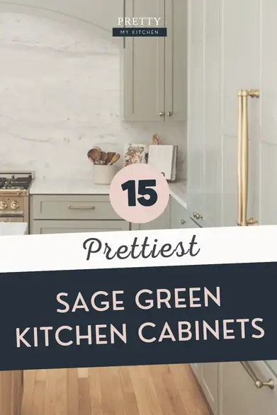 15 Sage Green Kitchen Ideas That are Trendy Yet Timeless